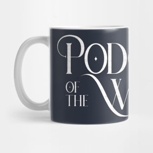 Podcast of the Whills Mug